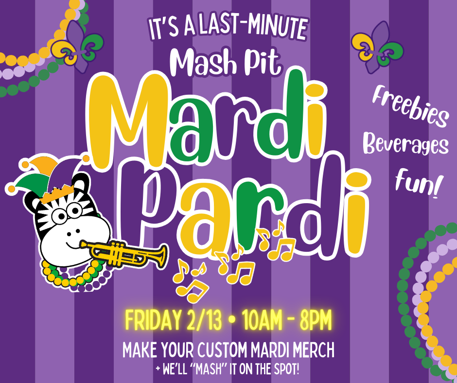 Mardi Gras – The Mash Pit